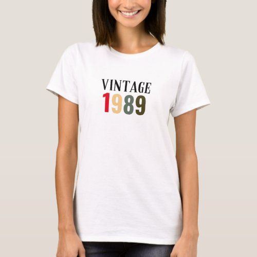 Born in 1989  T_Shirt