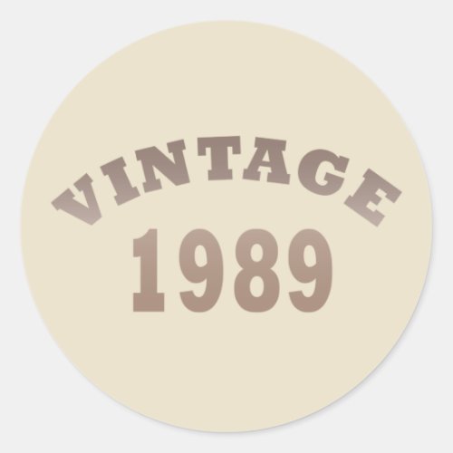 born in 1989 vintage birthday gift classic round sticker