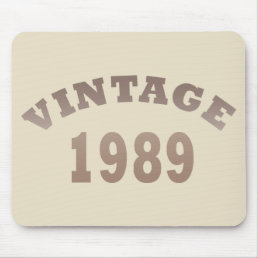 born in 1989 vintage birthday mouse pad
