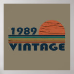 born in 1989 vintage birthday poster<br><div class="desc">You can add some originality to your wardrobe with this original 1989 vintage sunset retro-looking birthday design with awesome colors and typography font lettering, is a great gift idea for men, women, husband, wife girlfriend, and a boyfriend who will love this one-of-a-kind artwork. The best amazing and funny holiday present...</div>