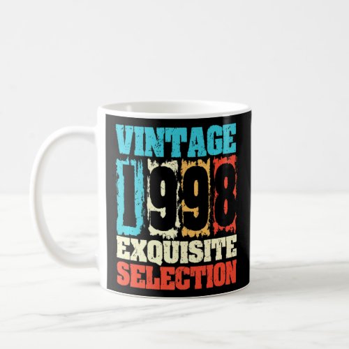 Born In 1998 Birthday Exquisite Selection Made In  Coffee Mug