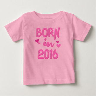 Born in 2016 Baby Girl T-shirt