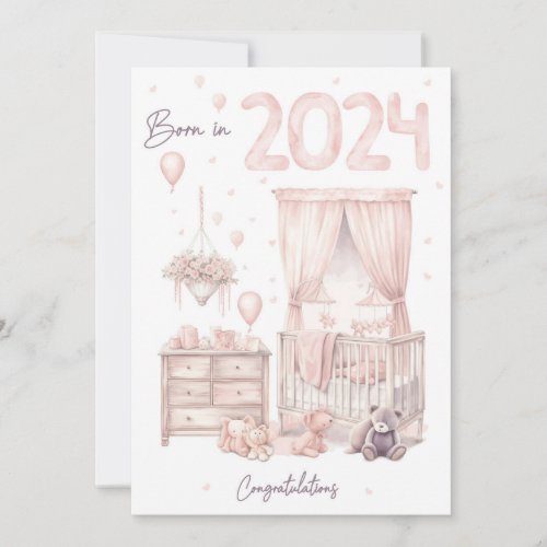 Born in 2024 _ Congratulations New Baby Girl Card