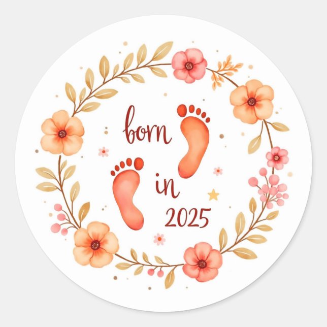 Born in 2025 classic round sticker (Front)