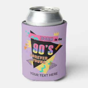 Born in 90's Forever Young Retro Colorful Name Can Cooler