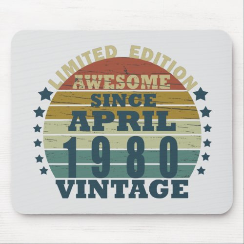 Born in april 1980 vintage birthday mouse pad