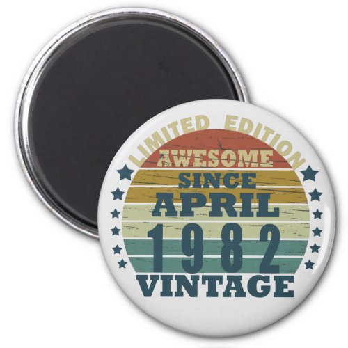 Born in april 1982 vintage birthday magnet