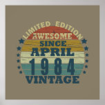born in april 1984 vintage birthday poster<br><div class="desc">You can add some originality to your wardrobe with this original 1984 vintage sunset retro-looking birthday design with awesome colors and typography font lettering, is a great gift idea for men, women, husband, wife girlfriend, and a boyfriend who will love this one-of-a-kind artwork. The best amazing and funny holiday present...</div>