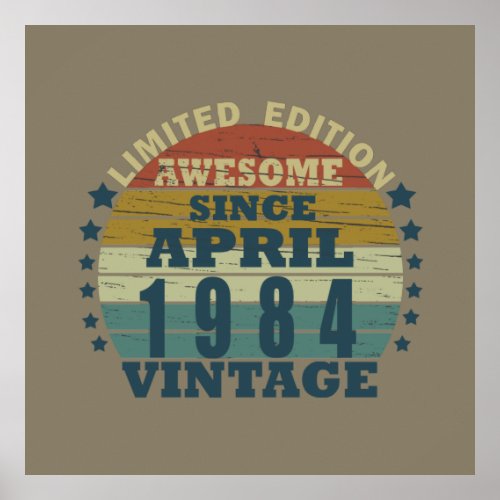 born in april 1984 vintage birthday poster