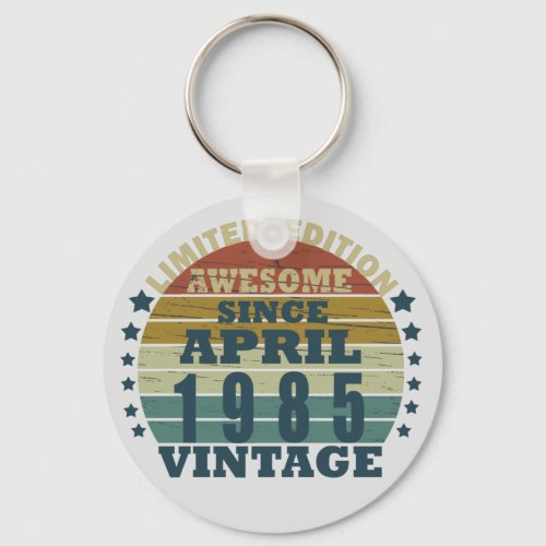 born in april 1985 vintage birthday keychain