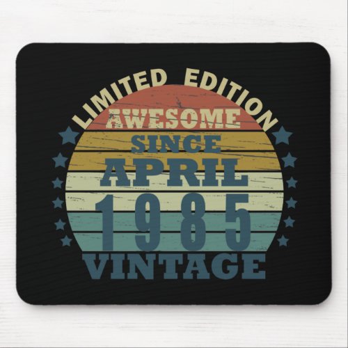 born in april 1985 vintage birthday mouse pad