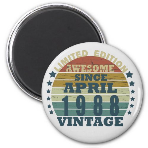 born in april 1988 vintage birthday magnet