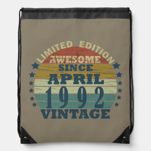 Born in april 1992 vintage birthday drawstring bag