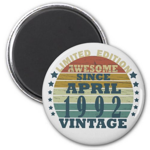 Born in april 1992 vintage birthday magnet