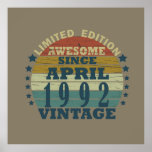 Born in april 1992 vintage birthday poster<br><div class="desc">You can add some originality to your wardrobe with this original 1992 vintage sunset retro-looking birthday design with awesome colors and typography font lettering, is a great gift idea for men, women, husband, wife girlfriend, and a boyfriend who will love this one-of-a-kind artwork. The best amazing and funny holiday present...</div>