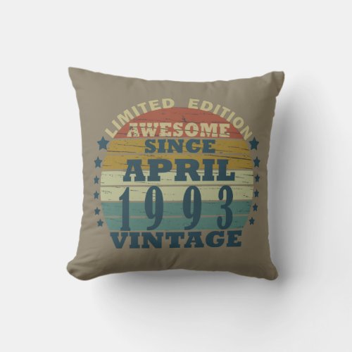 born in april 1993 vintage birthday throw pillow