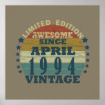Born in april 1994 vintage birthday poster<br><div class="desc">You can add some originality to your wardrobe with this original 1994 vintage sunset retro-looking birthday design with awesome colors and typography font lettering, is a great gift idea for men, women, husband, wife girlfriend, and a boyfriend who will love this one-of-a-kind artwork. The best amazing and funny holiday present...</div>