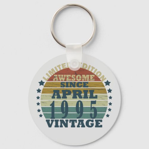 born in april 1995 vintage birthday keychain