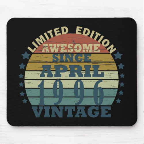 Born in april 1996 vintage birthday mouse pad