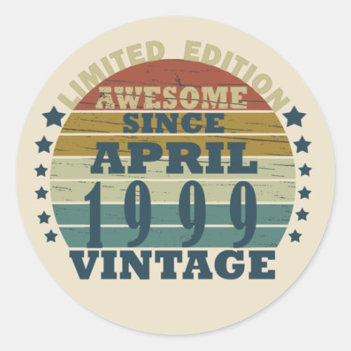 Born in april 1999 vintage birthday classic round sticker