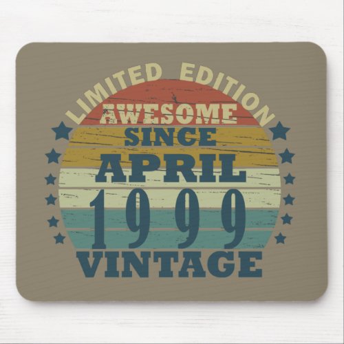 Born in april 1999 vintage birthday mouse pad