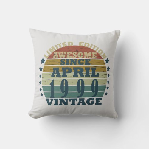 Born in april 1999 vintage birthday throw pillow