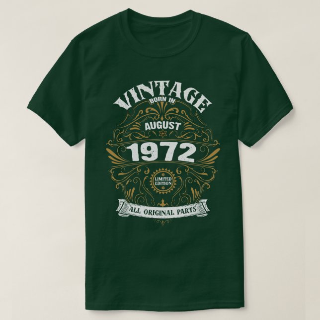 Born in August 1972 Birthday T-Shirt (Design Front)
