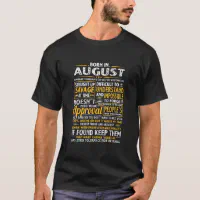 Born In August Leo Zodiac Virgo Birthday Month Fun T Shirt Zazzle