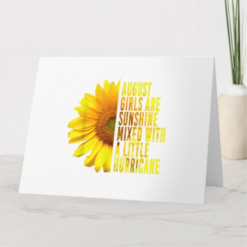 Born In August Womans Birthday Sunflower Lover Flo Card