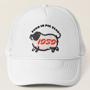 Born in Chinese Pig Year 1959 Zodiac Trucker Hat