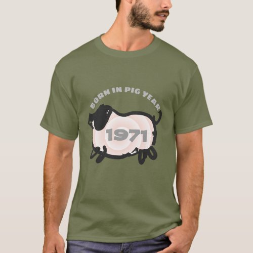 Born in Chinese Pig Year 1971 Man grey Tee