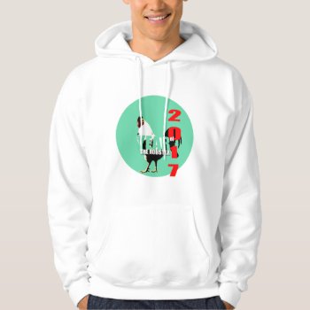 Born In  Chinese Rooster Year 2017 Birthday Hoodie by 2017_Year_of_Rooster at Zazzle