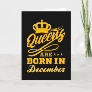 BORN IN DECEMBER Birthday Queen Women Girls Card