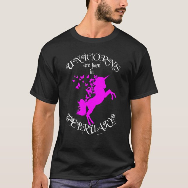 Born in February Butterflies N Unicorns Magical Fa T-Shirt (Front)
