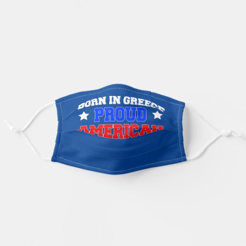 Born In Greece Proud American Greek Adult Cloth Face Mask