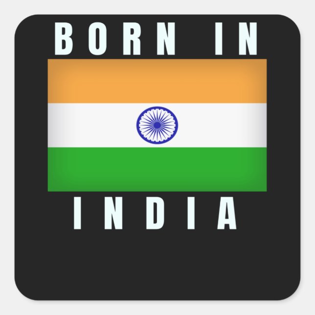 Born in India Square Sticker (Front)