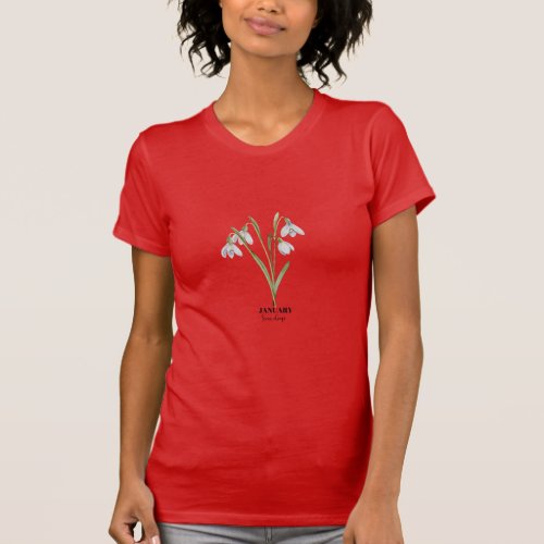 Born in January Birth Month flower Snow drop T_Shirt