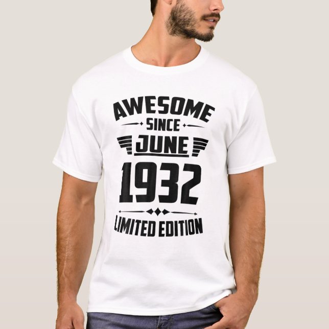 Born In June 1932 89 Years Of Being Awesome Limite T-Shirt (Front)