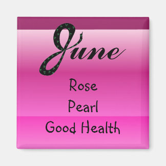 Born in June Magnet
