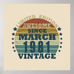 Born in March 1981 vintage birthday Poster<br><div class="desc">You can add some originality to your wardrobe with this original 1981 vintage sunset retro-looking birthday design with awesome colors and typography font lettering, is a great gift idea for men, women, husband, wife girlfriend, and a boyfriend who will love this one-of-a-kind artwork. The best amazing and funny holiday present...</div>