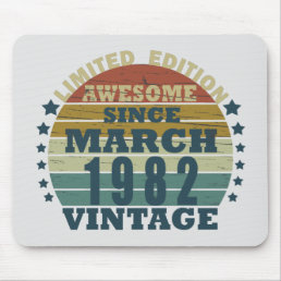 Born in March 1982 vintage birthday Mouse Pad