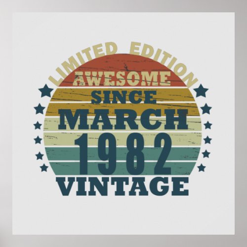 Born in March 1982 vintage birthday Poster
