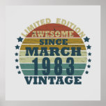 Born in March 1983 vintage birthday Poster<br><div class="desc">You can add some originality to your wardrobe with this original 1983 vintage sunset retro-looking birthday design with awesome colors and typography font lettering, is a great gift idea for men, women, husband, wife girlfriend, and a boyfriend who will love this one-of-a-kind artwork. The best amazing and funny holiday present...</div>