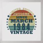 born in march 1984 vintage birthday poster<br><div class="desc">You can add some originality to your wardrobe with this original 1984 vintage sunset retro-looking birthday design with awesome colors and typography font lettering, is a great gift idea for men, women, husband, wife girlfriend, and a boyfriend who will love this one-of-a-kind artwork. The best amazing and funny holiday present...</div>