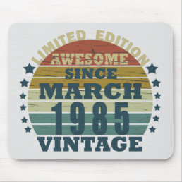born in march 1985 vintage birthday mouse pad