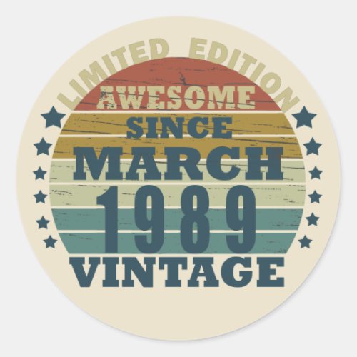 born in march 1989 vintage birthday classic round sticker