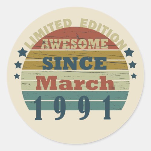 born in march 1991 vintage birthday classic round sticker