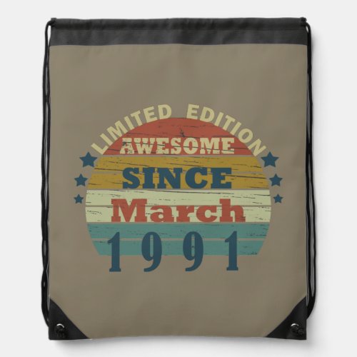 born in march 1991 vintage birthday drawstring bag