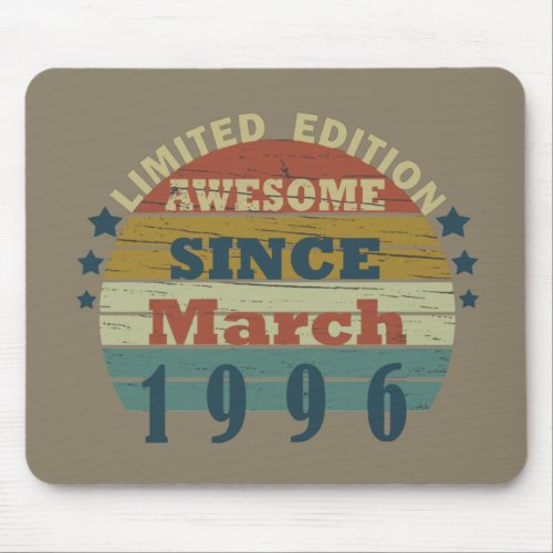 born in march 1996 vintage birthday mouse pad