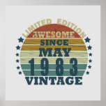 Born in may 1983 vintage birthday poster<br><div class="desc">You can add some originality to your wardrobe with this original 1983 vintage sunset retro-looking birthday design with awesome colors and typography font lettering, is a great gift idea for men, women, husband, wife girlfriend, and a boyfriend who will love this one-of-a-kind artwork. The best amazing and funny holiday present...</div>